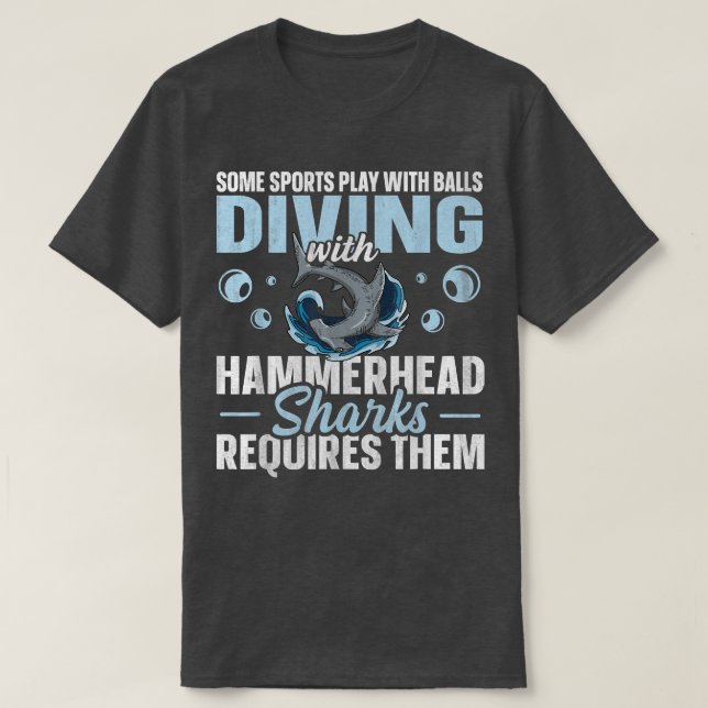 Camiseta Hammerhead Shark Diving Quote For A Hammerhead Sha (Frente do Design)