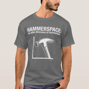 Camiseta hammerspace: a outra dimensão de hammertime.
