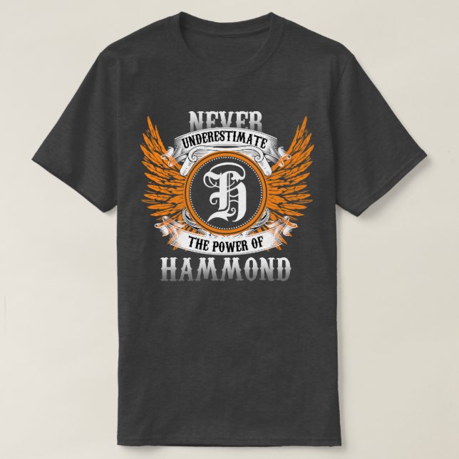Camiseta Hammond Name Shirt Nunca Subestima A Energia O (Frente do Design)