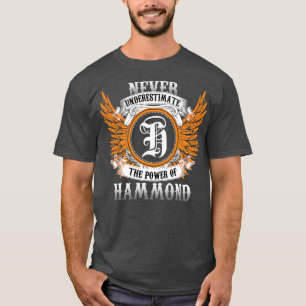 Camiseta Hammond Name Shirt Nunca Subestima A Energia O