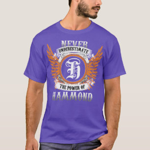 Camiseta Hammond Name Shirt Nunca Subestima A Energia O