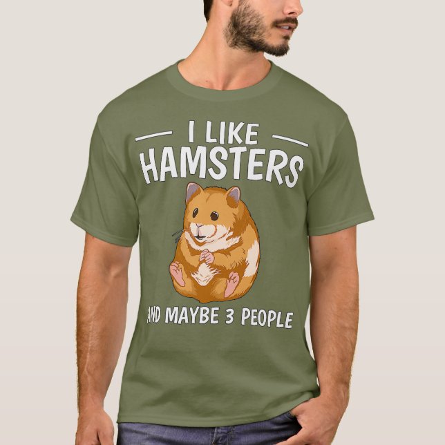 Camiseta Hammy Eu Gosto De Hamsters E Talvez 3 Pessoas De H (Frente)