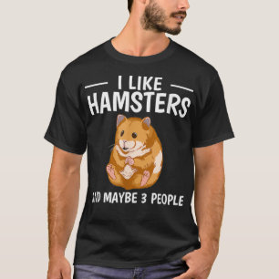 Camiseta Hammy Eu Gosto De Hamsters E Talvez 3 Pessoas De H