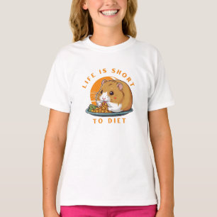 Camiseta Hamster, a vida é muito curta para dieta
