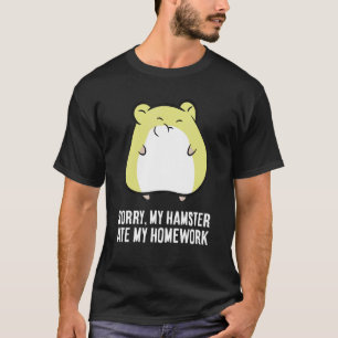 Camiseta Hamster Homework Desculpe Meu Hamster Comeu Minha