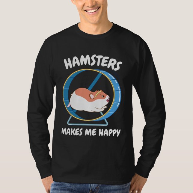 Camiseta Hamster Make Me Happy  Sweet Hamster Wheel (Frente)