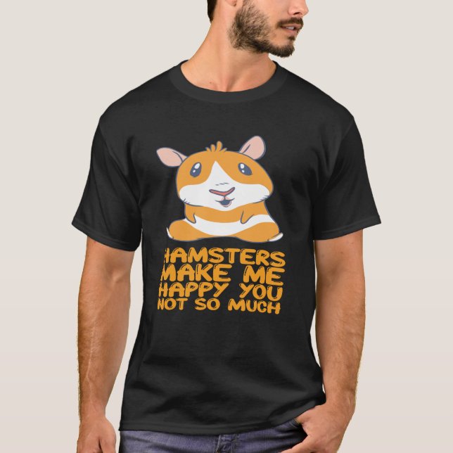 Camiseta Hamsters - Hamsters Me Fazem Feliz (Frente)