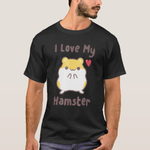 Camiseta Hamube I Love My Hamster Cute Hammy