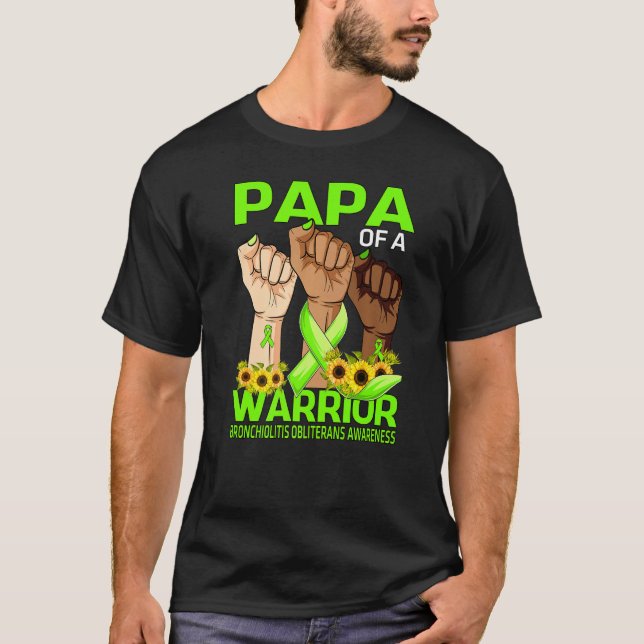 Camiseta Hand Papa Of A Warrior Bronchiolitis Obliterans Aw (Frente)