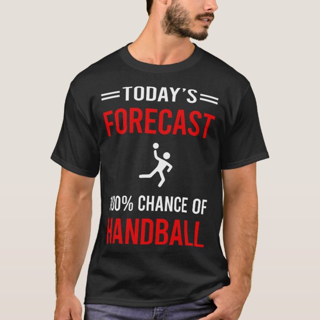 Camiseta Handball de Previsão de Hoje (Frente)
