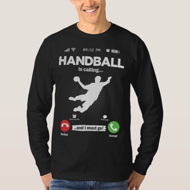 Camiseta Handball Is Calling I Must Go Handball Hobby Handb (Frente)