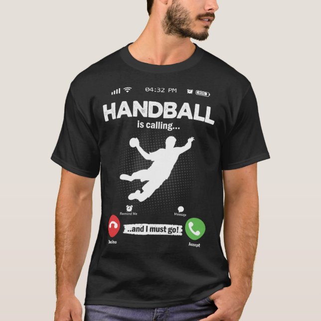 Camiseta Handball Is Calling I Must Go Handball Hobby Handb (Frente)