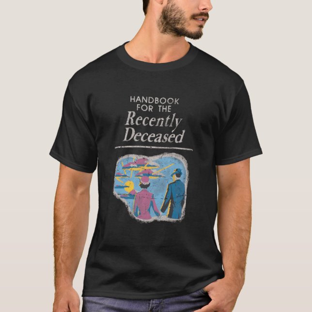 Camiseta Handbook For The Recently Deceased Pre-Distressed (Frente)