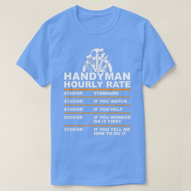 Camiseta Handyman HURLY RATE Gbp T (Frente do Design)