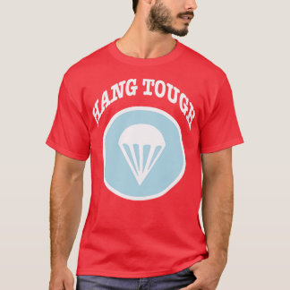 Camiseta HANG TOUGH WW2 506 E Company