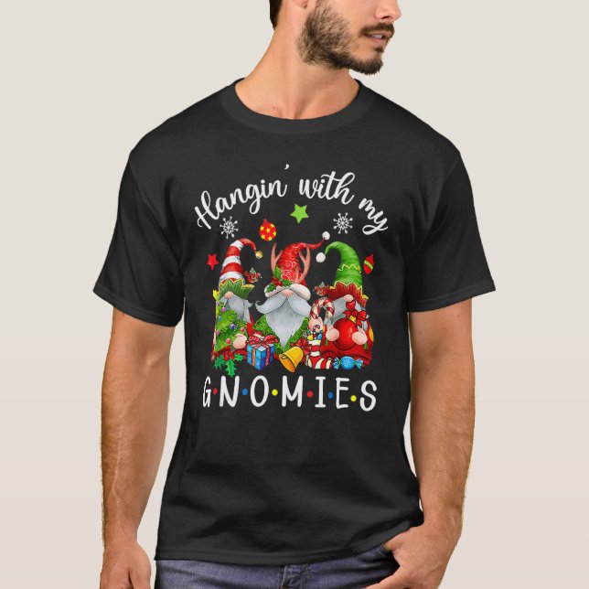 Camiseta Hangin' With My Gnomies  Gnomes Merry Christmas 10 (Frente)
