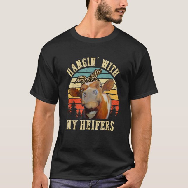 Camiseta Hangin' With My Heifers  Cow  Farmer Women (Frente)