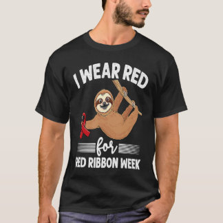 Camiseta Hanging sloth We Wear Red For Red Ribbon Week Awar