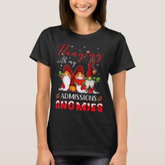 Camiseta Hanging With My Admissions Gnomies Christmas Direc