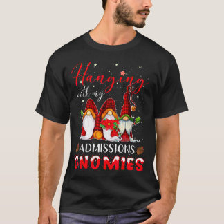 Camiseta Hanging With My Admissions Gnomies Christmas Direc