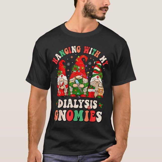 Camiseta Hanging With My Dialysis Gnomies Christmas Nephrol (Frente)