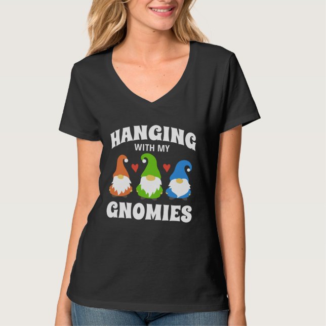 Camiseta Hanging With My Gnomies Florists Gardening Gnomes (Frente)