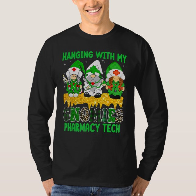 Camiseta Hanging With My Gnomies Pharmacy Tech Squad St Pat (Frente)