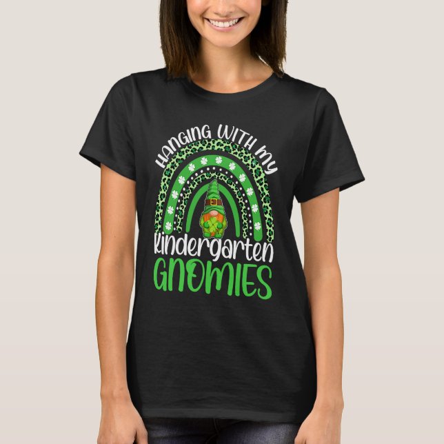 Camiseta Hanging With My Kindergarten Gnomies St Patricks D (Frente)