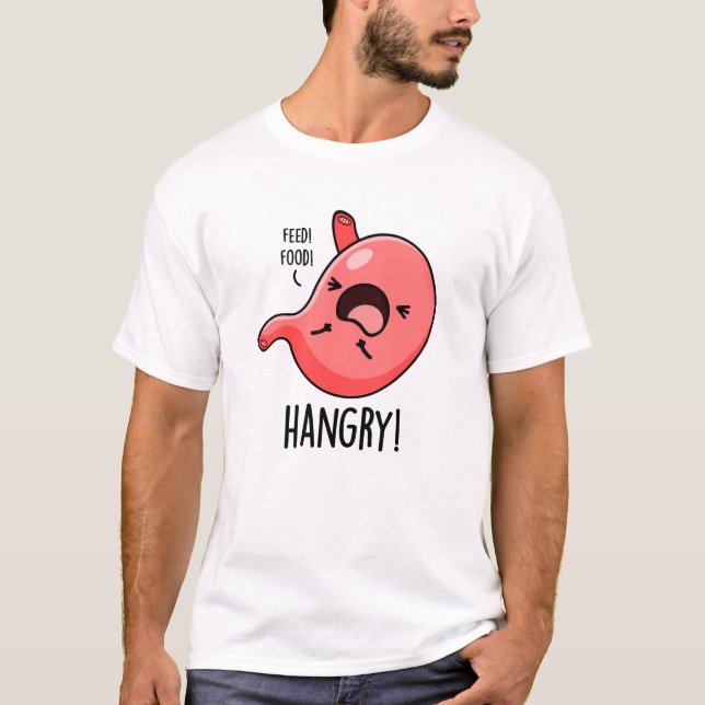 Camiseta Hangry Engraçado Fome Com Fome De Stomach Pun (Frente)