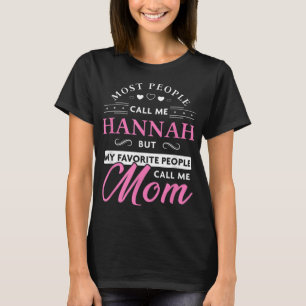 Camiseta Hannah Name Gift Personalizado Mãe