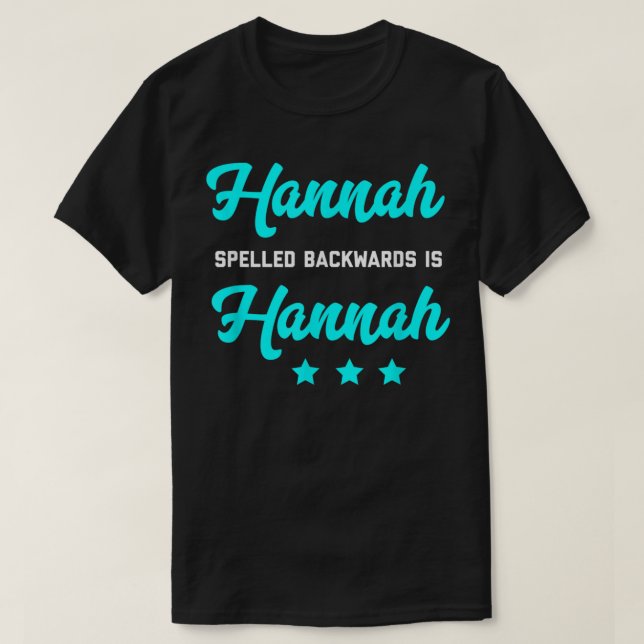 Camiseta Hannah Spelled Para Trás É Hannah Tshirt Palavra P (Frente do Design)