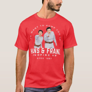 Camiseta Hans Franz Queremos bombeá-lo desde 1987