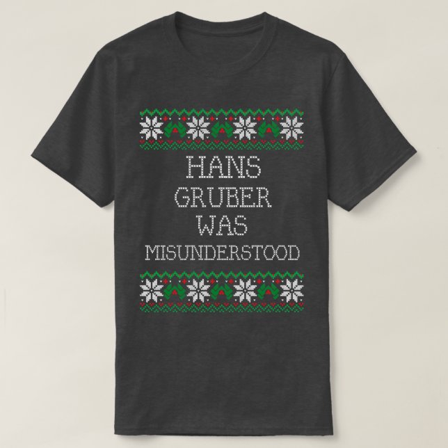 Camiseta Hans Gruber foi mal interpretado (Frente do Design)