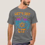 Camiseta Hanukkah Deixa Menorah Engraçado Hebraico Judeu<br><div class="desc">Hanukkah,  Vamos Deixar Menorah Engraçado Feriado Hebraico Judeu.</div>