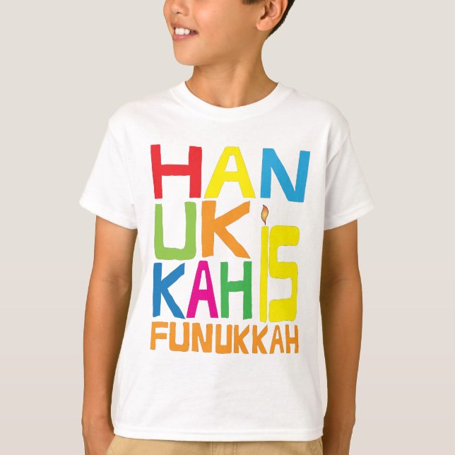 Camiseta "Hanukkah é Funukkah" Crianças T-Shirt. (Frente)