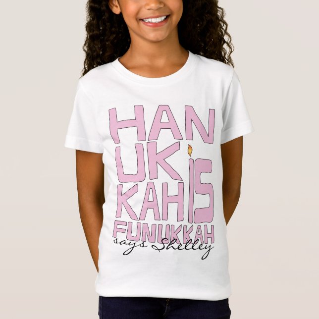 Camiseta "Hanukkah é Funukkah" Crianças T-Shirt, Rosa. Todd (Frente)