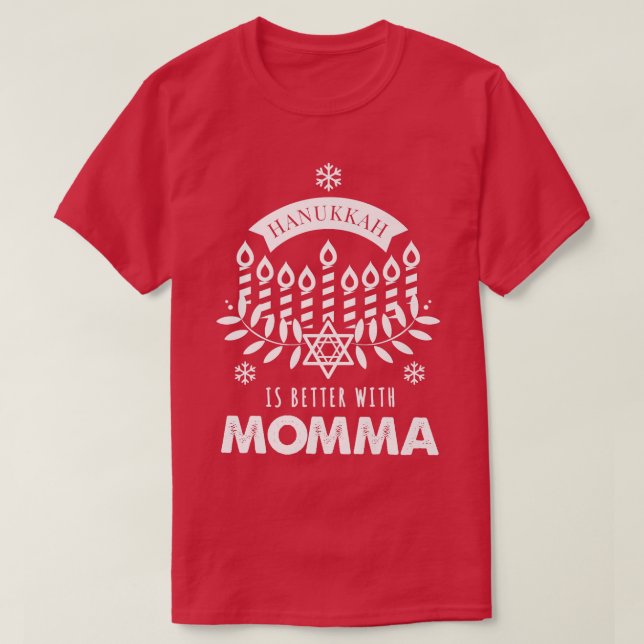 Camiseta Hanukkah é melhor com a família da mamãe. (Frente do Design)