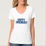 Camiseta Hanukkah feliz<br><div class="desc">Hanukkah feliz! Chanukah feliz! De qualquer maneira você soletra-o,  comemora-o feliz com família e amigos.</div>
