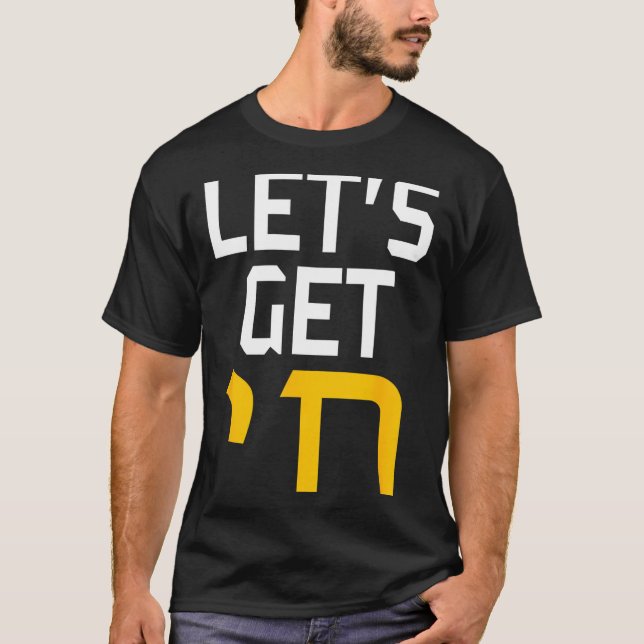 Camiseta Hanukkah Jew Hebrew Word Lets Get Chai  (Frente)