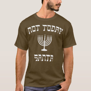 Camiseta Hanukkah não é hoje Papai noel