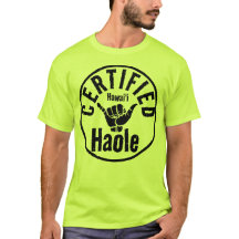 HAOLE CERTIFICOU SHAKA HAWAII
