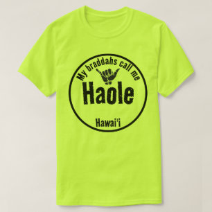 CAMISETA HAOLE MEUS BRADDAHS ME CHAMA TRIBAL SHAKA HAWAII