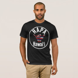Camiseta HAPA HAWAII TRIBAL HI Flag SHAKA