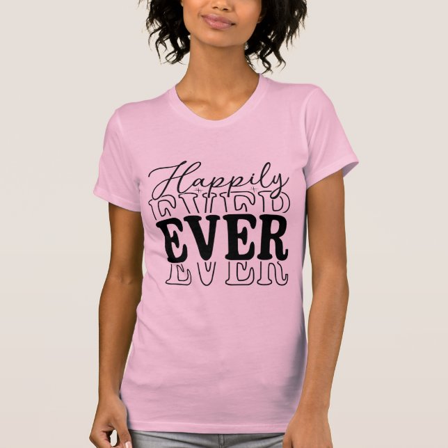 Camiseta Happily Ever – Minimal Romantic Typography (Frente)