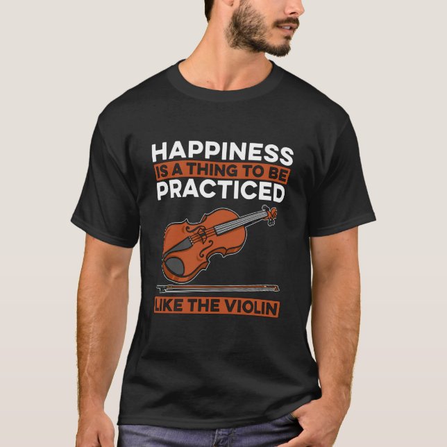 Camiseta Happiness Is A Thing To Be Violin Players Music Vi (Frente)