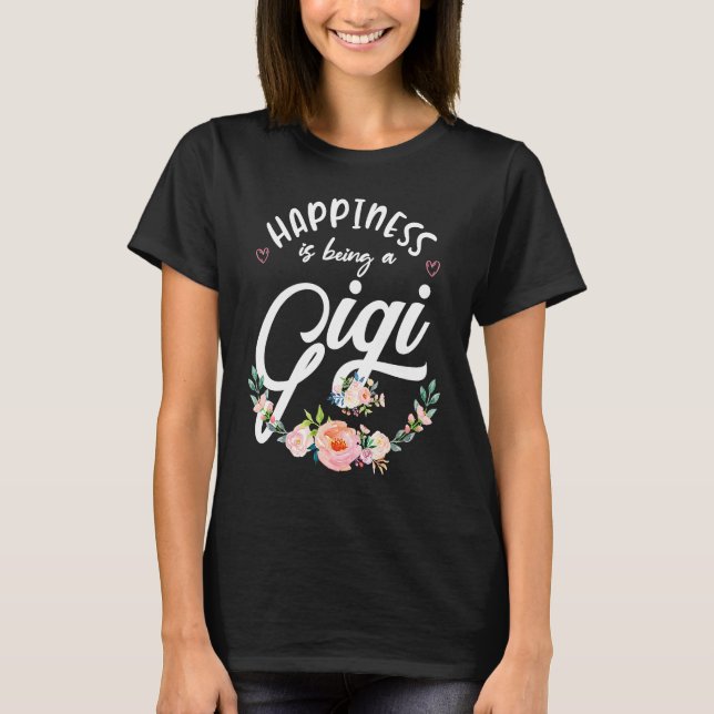 Camiseta Happiness Is Being A Gigi Women Floral Decoration  (Frente)