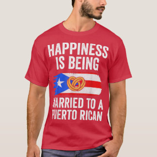 Camiseta Happiness Is Being Married To Puerto Rican Couple 