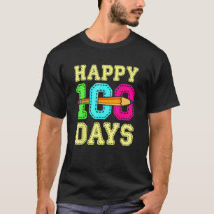Camiseta Happy 100 Days 100th Day Of School Student Teacher
