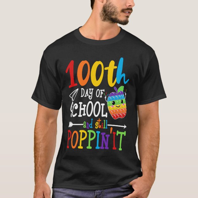 Camiseta Happy 100 Days Of School And Still Poppin 100th Da (Frente)