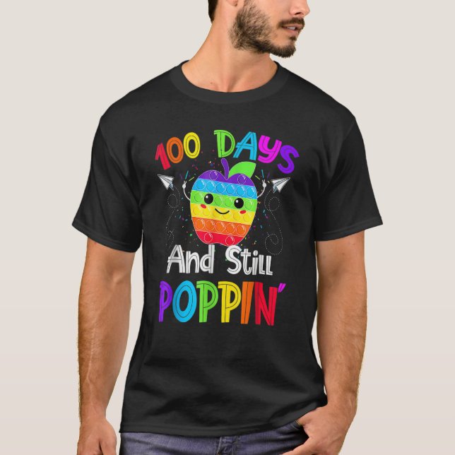 Camiseta Happy 100 Days Of School And Still Poppin 100th Da (Frente)